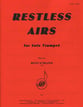 Restless Airs Trumpet Solo Unaccompanied cover